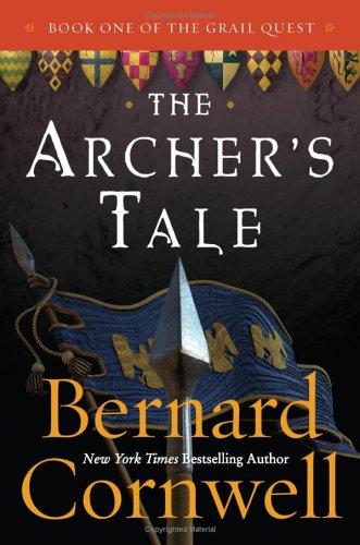 The Archer's Tale (Grail Quest, Bk. 1)