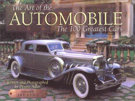 The Art of the Automobile The 100 Greatest Cars