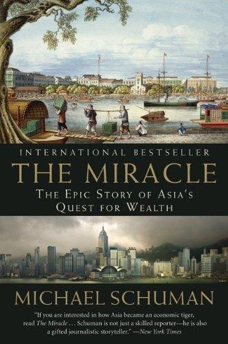The Miracle: The Epic Story of Asia's Quest for Wealth