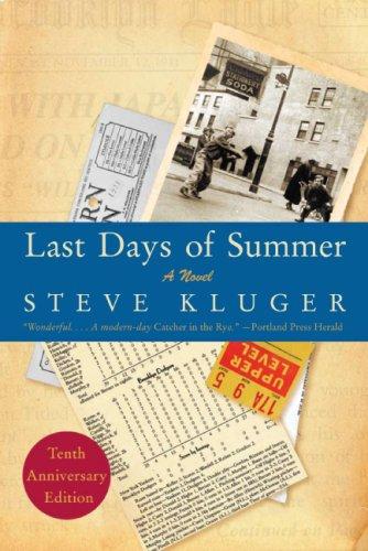 Last Days of Summer (Tenth Anniversary Edition)