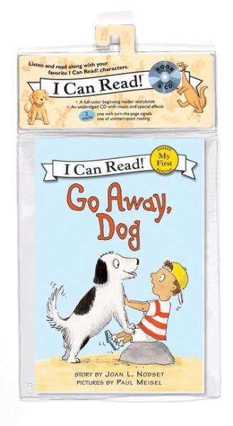 Go Away, Dog (My First I Can Read, Book & CD)