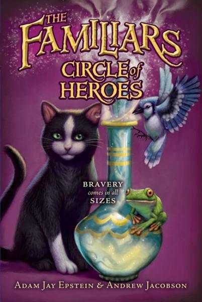 Circle of Heroes (The Familiars)