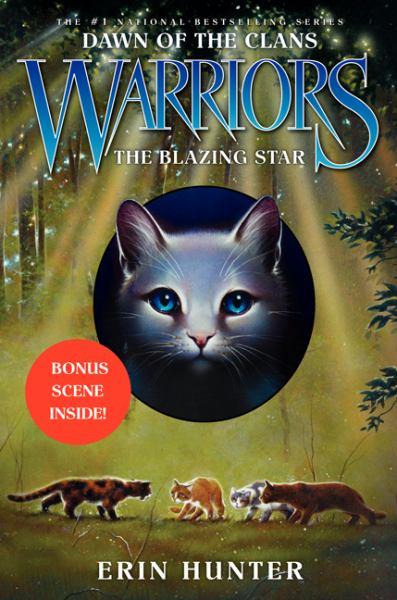 The Blazing Star (Warriors: Dawn of the Clans, Bk. 4)