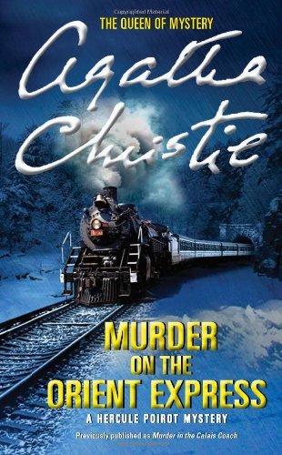Murder on the Orient Express: A Hercule Piorot Mystery (Hercule Poirot Mysteries)