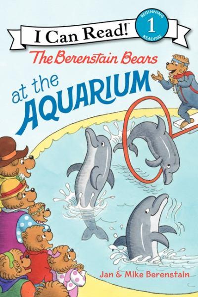 at the Aquarium (The Berenstain Bears , I Can Read! Lvl. 1)