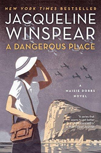 A Dangerous Place (A Maisie Dobbs Novel)