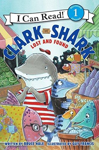 Clark the Shark: Lost and Found (I Can Read! Level 1)