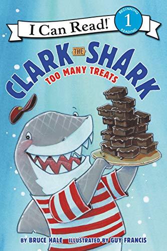 Too Many Treats (Clark the Shark, I Can Read, Level 1)