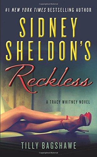 Sidney Sheldon's Reckless (A Tracy Whitney Novel, Bk. 3)