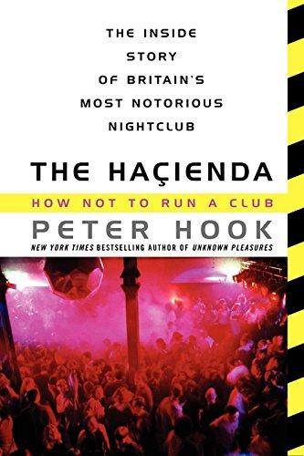 The Hacienda:  How Not to Run a Club