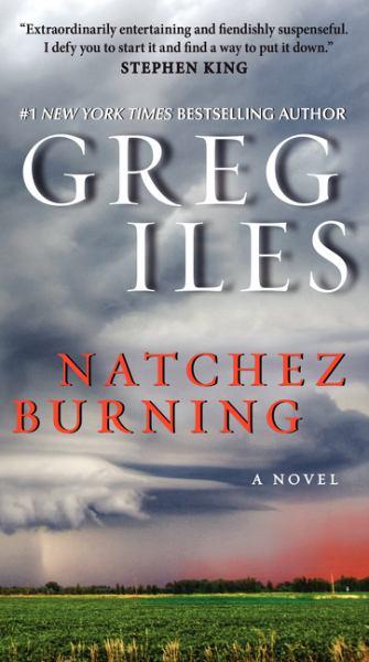 Natchez Burning (Penn Cage Novels, Volume 4)