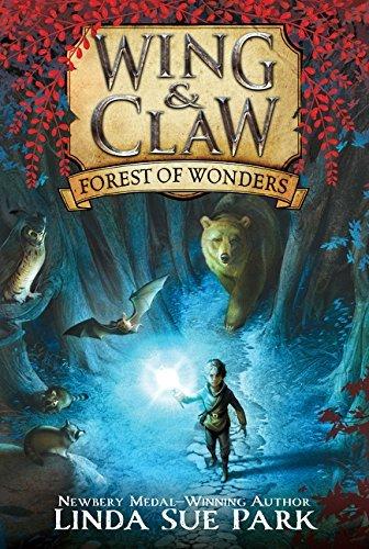 Forest of Wonders (Wing & Claw, Bk. 1)
