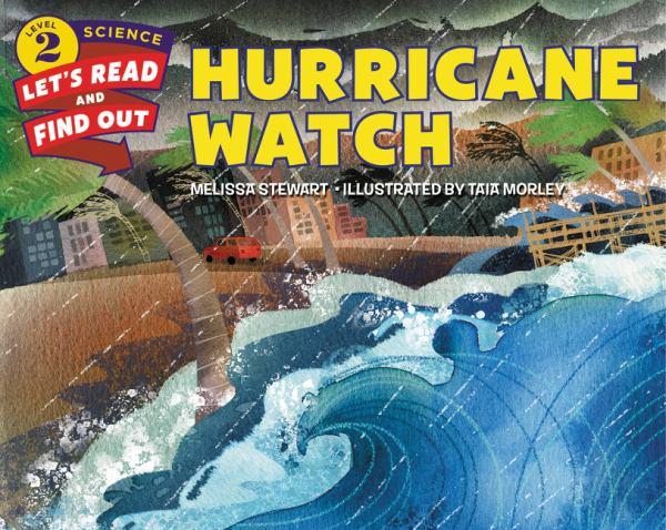 Hurricane Watch (Let's-Read-and-Find-Out Science, Level 2)