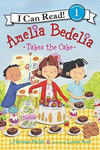 Amelia Bedelia Takes the Cake (I Can Read, Level 1)