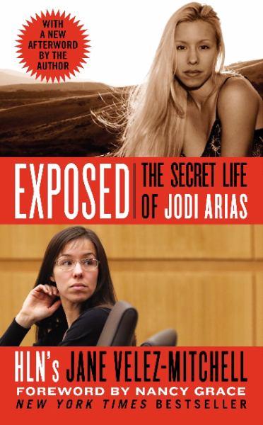Exposed: The Secret Life of Jodi Arias