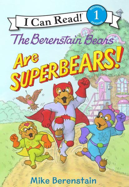 The Berenstain Bears Are SuperBears! (I Can Read, Level 1)
