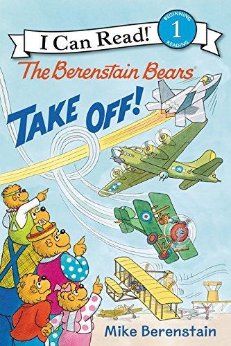 The Berenstain Bears Take Off! (I Can Read, Level 1)