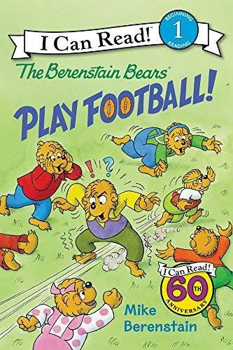 The Berenstain Bears Play Football! (I Can Read! Level 1)