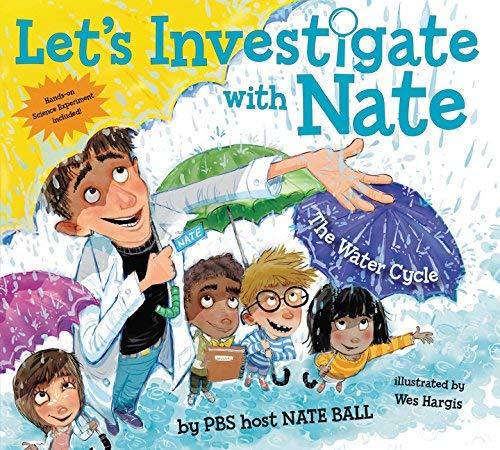 The Water Cycle (Let's Investigate with Nate, Bk.1)
