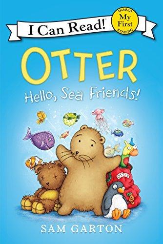Hello, Sea Friends! (Otter, My First I Can Read!)