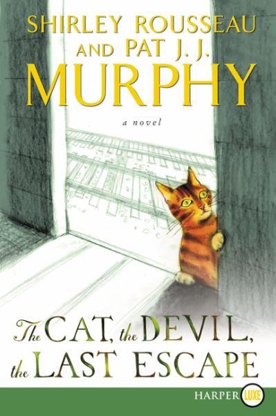 The Cat, the Devil, the Last Escape (Large Print)