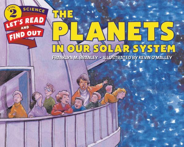 The Planets in Our Solar System (Let's-Read-and-Find-Out Science, Level 2)