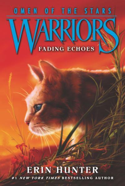 Fading Echoes (Warriors: Omen of the Stars, Bk.2)