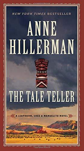 The Tale Teller (A Leaphorn, Chee & Manuelito Novel)
