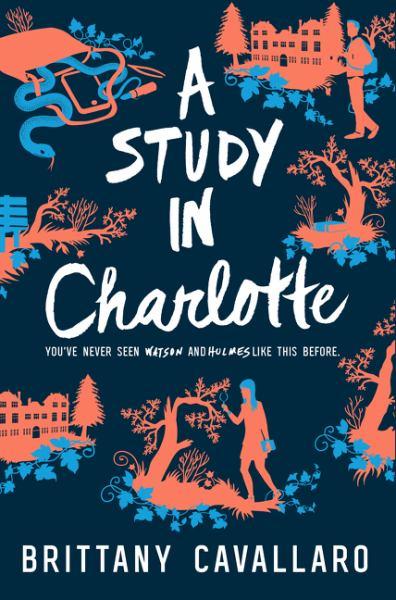 A Study in Charlotte (Charlotte Holmes Novel)