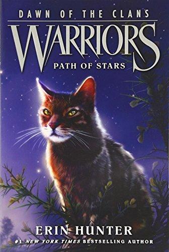 Path of Stars (Warriors: Dawn of the Clans, Bk. 6)