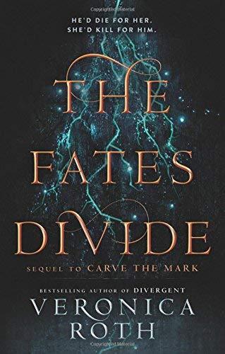 The Fates Divide (Carve the Mark, Bk. 2)