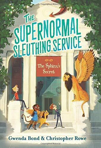 The Sphinx's Secret (The Supernormal Sleuthing Service Bk. 2)
