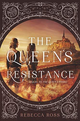 The Queen's Resistance (The Queen's Rising, Bk. 2)