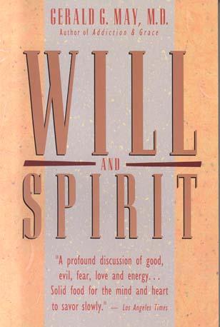 Will and Spirit: A Contemplative Psychology