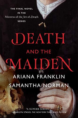 Death and the Maiden (Mistress of the Art of Death, Bk. 5)