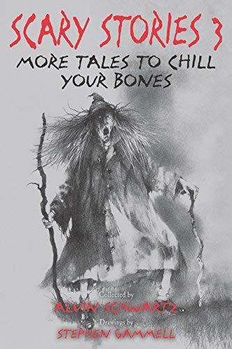 More Tales to Chill Your Bones (Scary Stories 3)