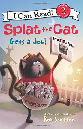 Splat the Cat Gets a Job! (I Can Read, Level 2)