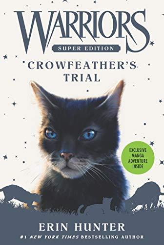 Crowfeather's Trial (Warriors Super Edition)