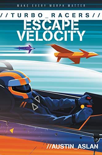 Escape Velocity (TURBO Racers, Bk. 2)