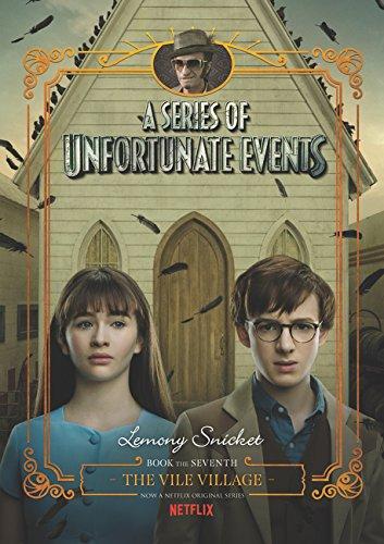 The Vile Village (A Series of Unfortunate Events Book 7)