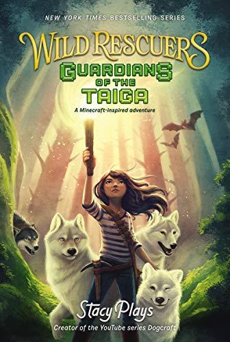 Guardians of the Taiga (Wild Rescuers, Bk. 1)