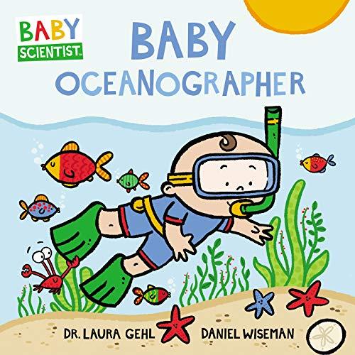 Baby Oceanographer (Baby Scientist, Bk. 1)