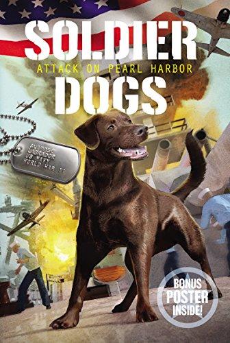 Attack on Pearl Harbor (Soldier Dogs, Bk. 2)