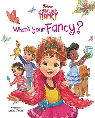 What's Your Fancy? (Fancy Nancy)