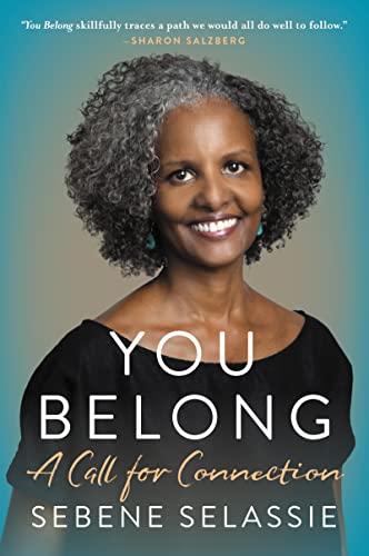 You Belong: A Call for Connection