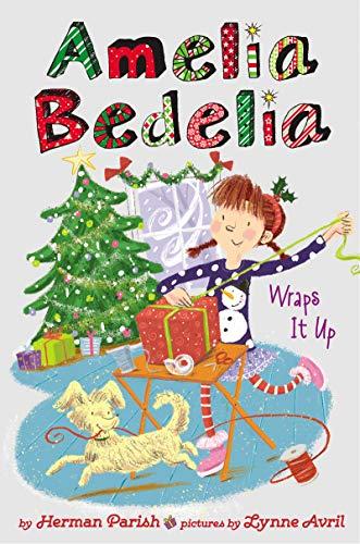 Amelia Bedelia Wraps It Up (Amelia Bedelia Special Edition Holiday, Bk. 1)