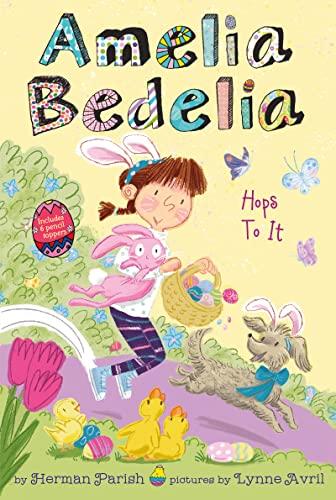 Amelia Bedelia Hops to It (Amelia Bedelia Special Edition Holiday Series, Bk. 3)