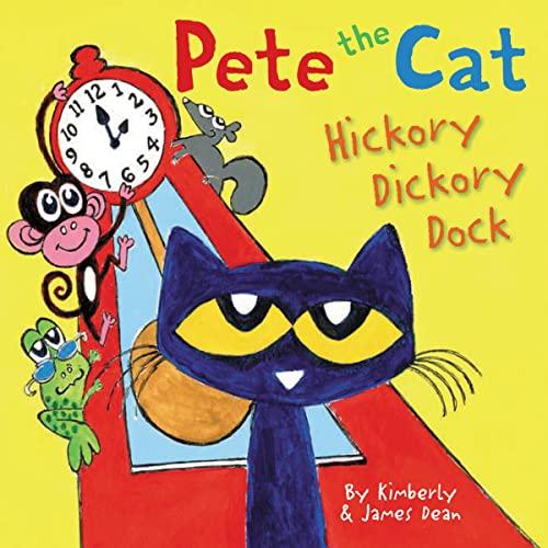 Hickory Dickory Dock (Pete the Cat)