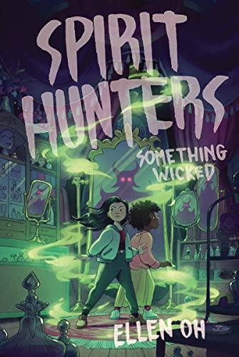 Something Wicked (Spirit Hunters, (Bk. 3)
