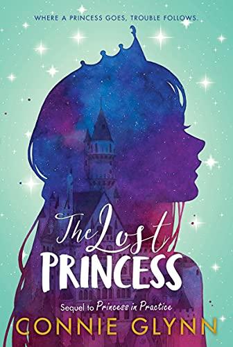 The Lost Princess (Rosewood Chronicles, Bk. 3)